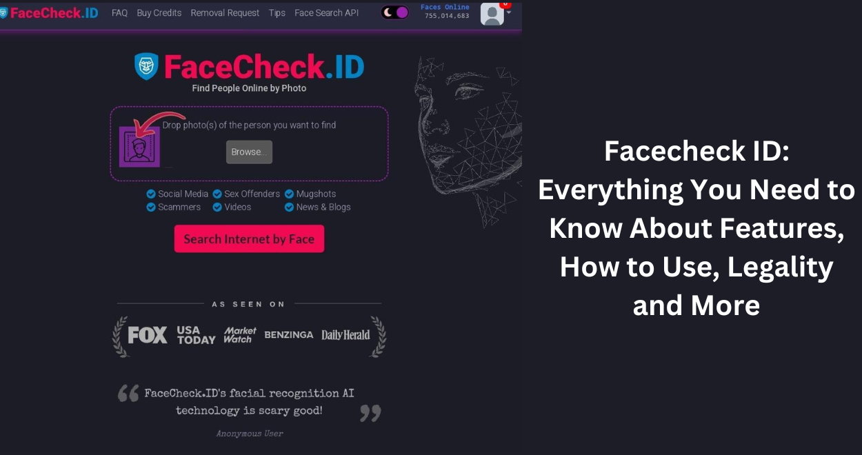 Facecheck ID: Everything You Need to Know About Features, How to Use, Legality and More