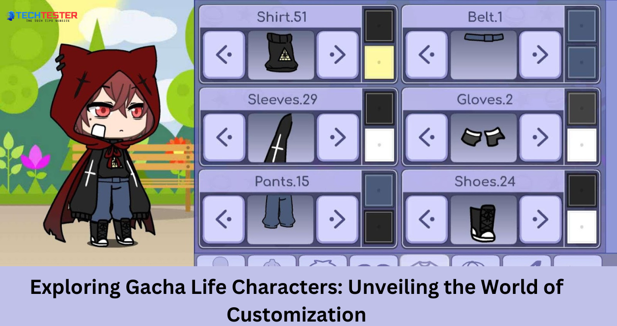 Exploring Gacha Life Characters: Unveiling the World of Customization