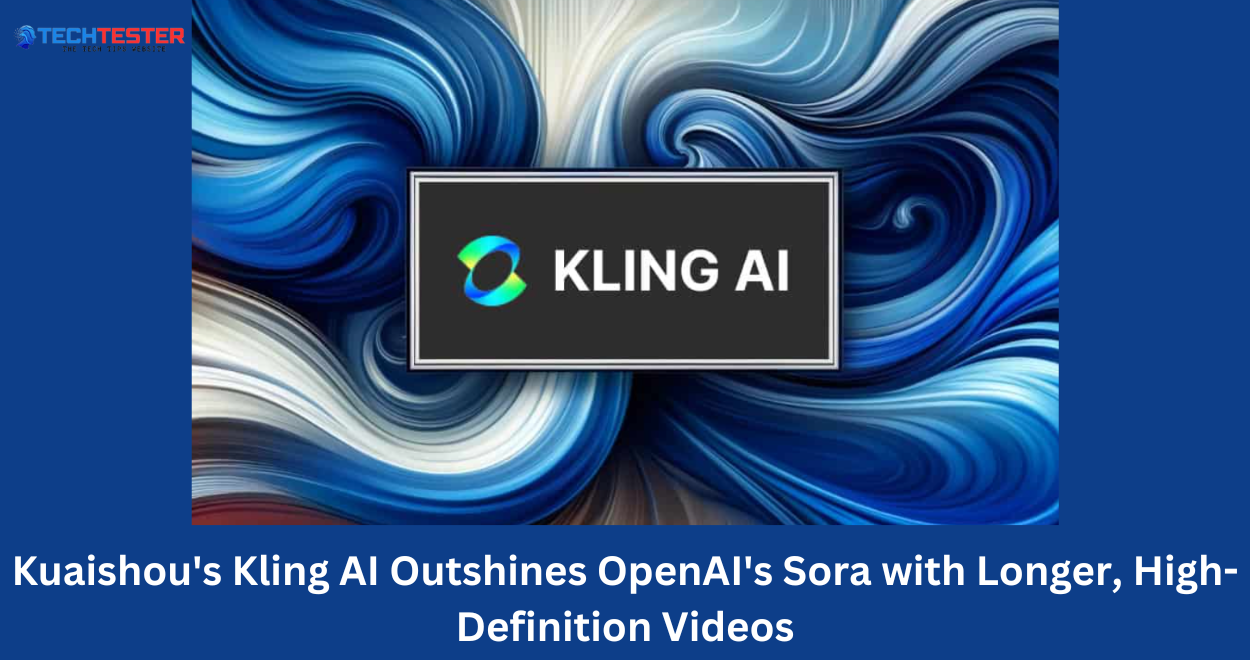 Kuaishou’s Kling AI Outshines OpenAI’s Sora with Longer, High-Definition Videos