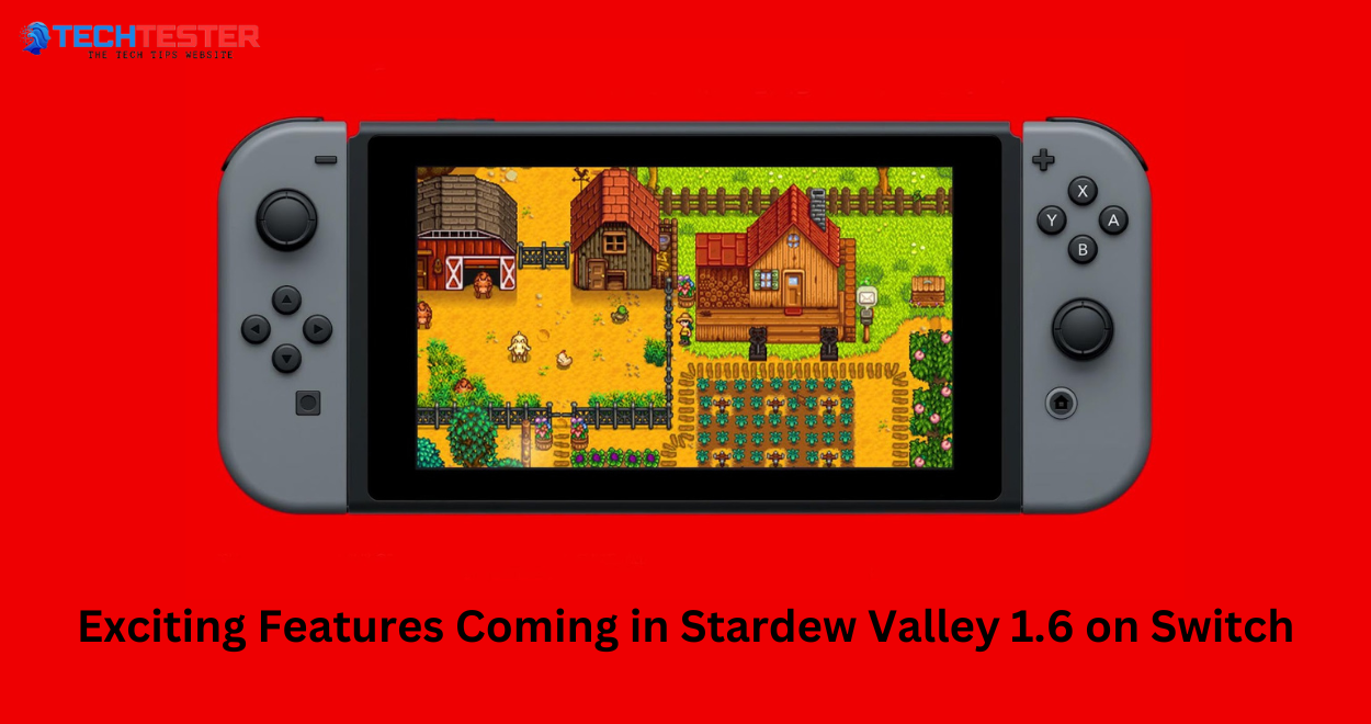 Stardew Valley 1.6 on Switch