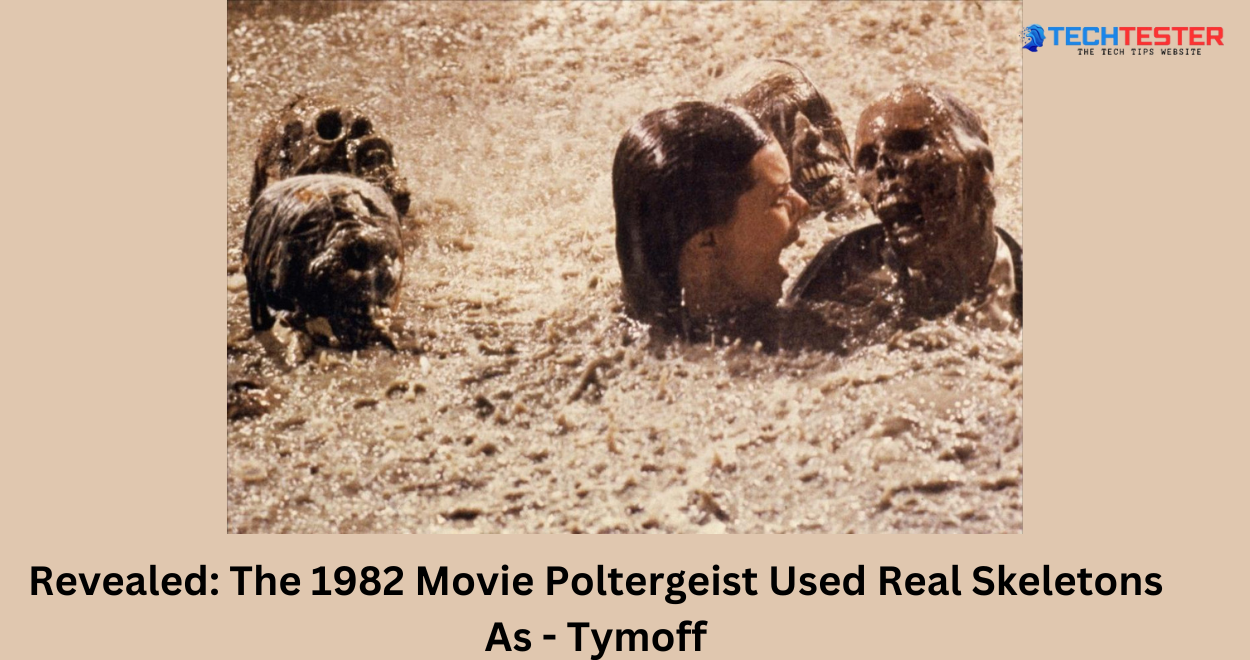 The 1982 Movie Poltergeist Used Real Skeletons As - Tymoff