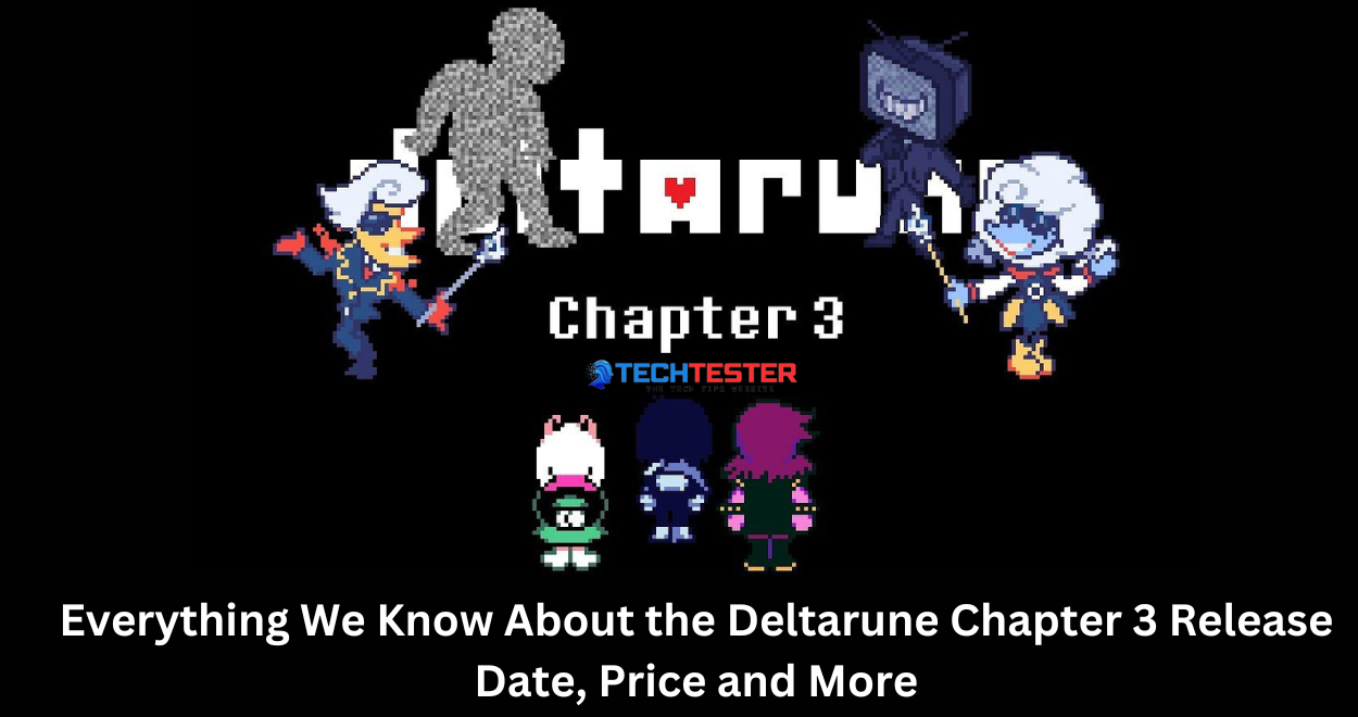 Deltarune Chapter 3 Release Date