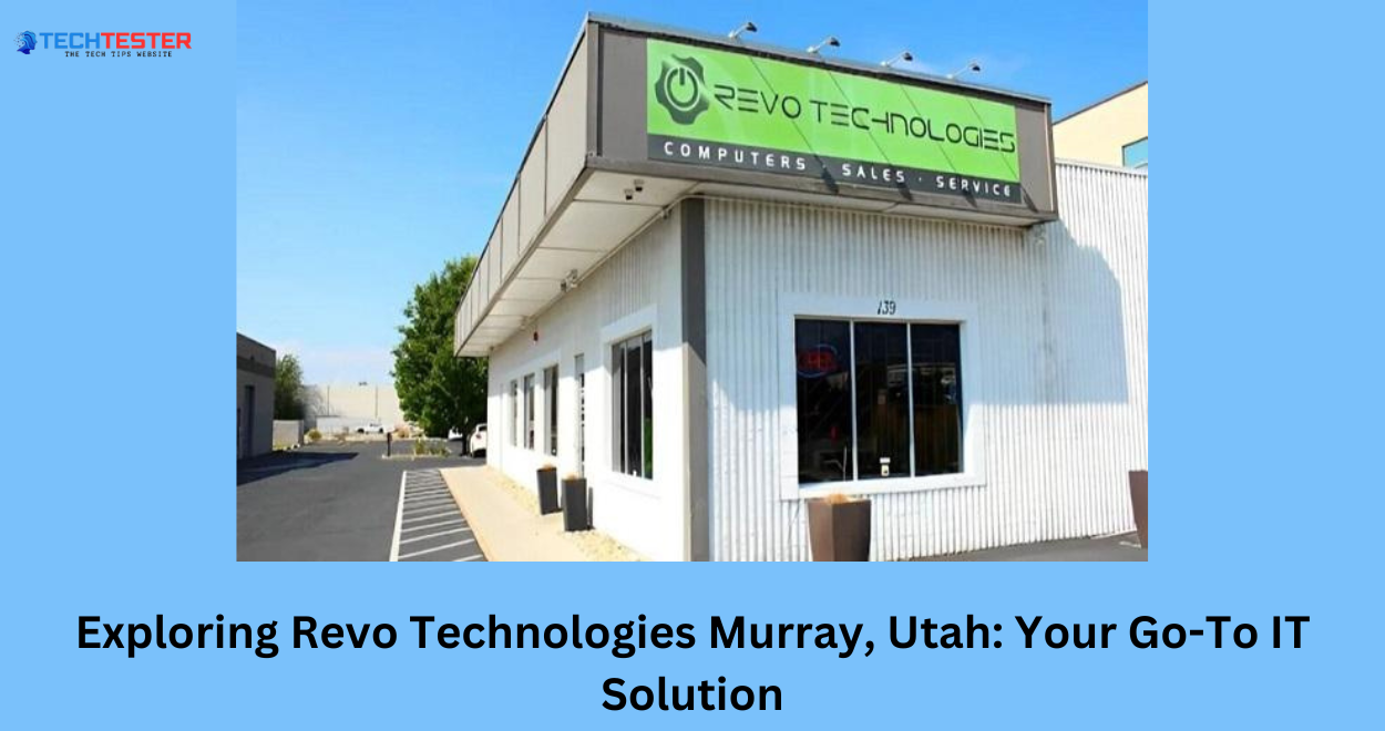 Exploring Revo Technologies Murray, Utah: Your Go-To IT Solution