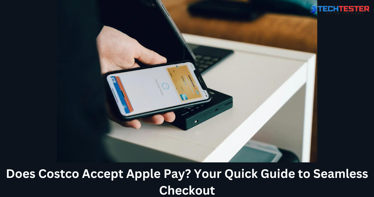 Does Costco Accept Apple Pay? Your Quick Guide to Seamless Checkout