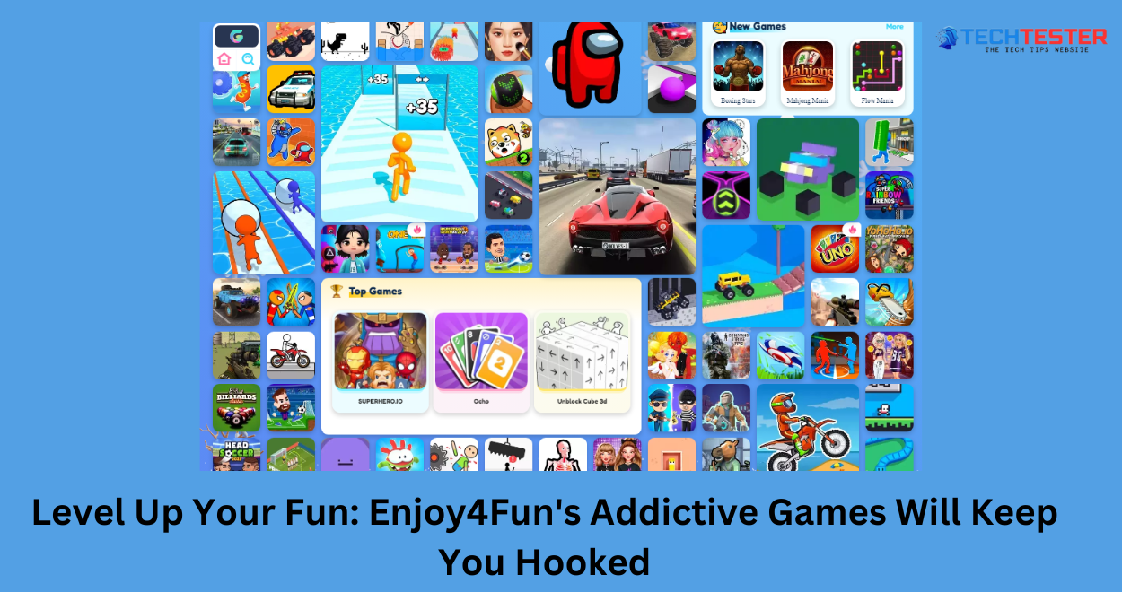 Level Up Your Fun: Enjoy4Fun’s Addictive Games Will Keep You Hooked