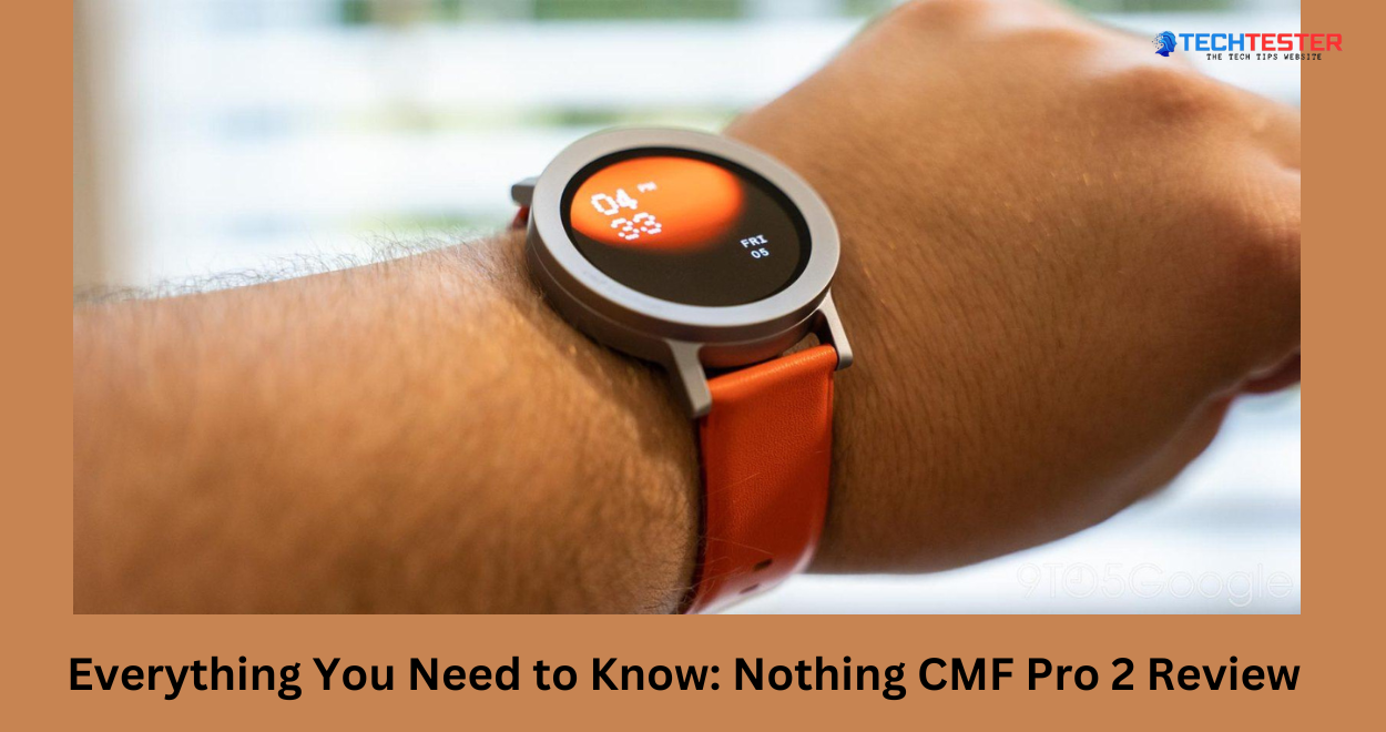 Nothing CMF Pro 2 Review